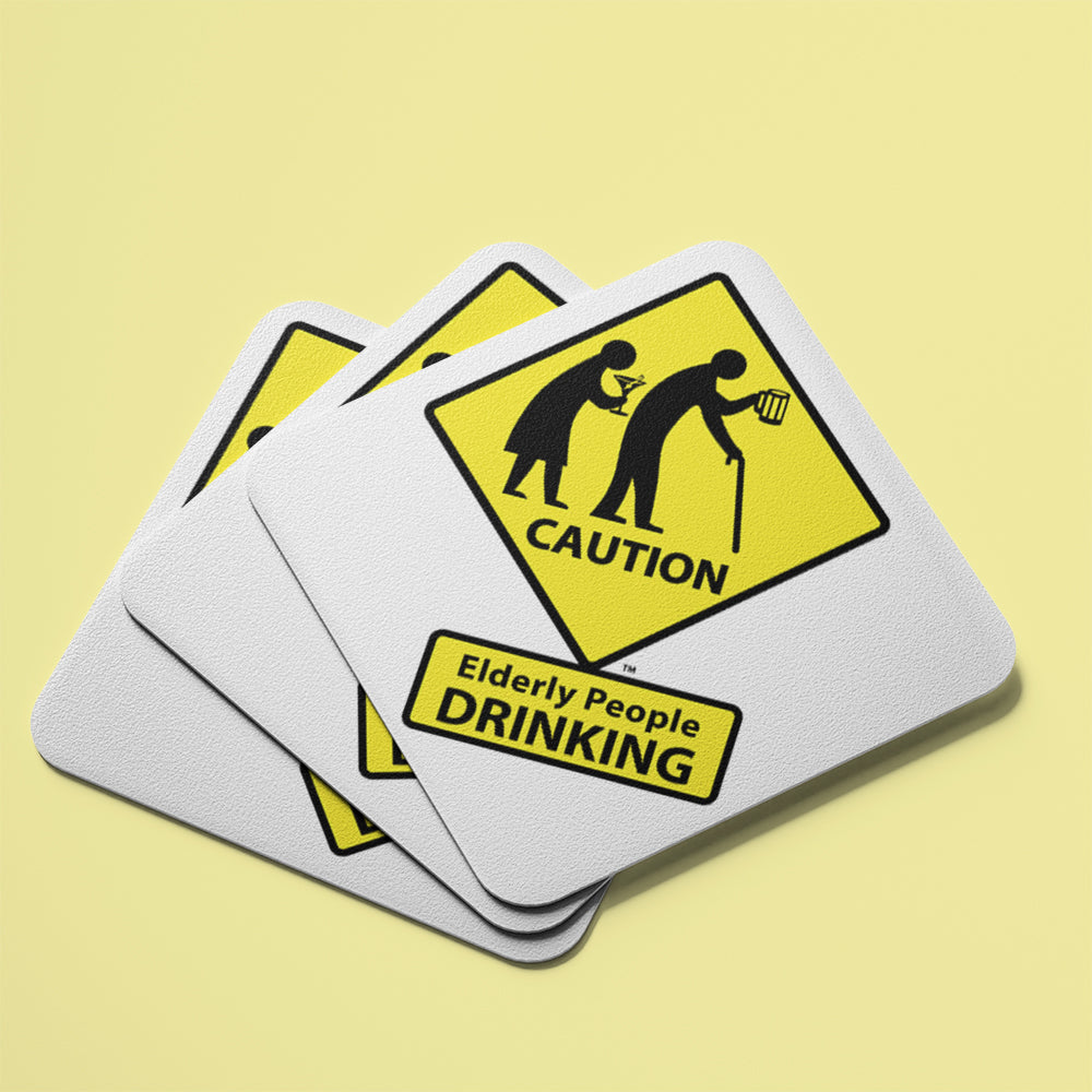 CAUTION: Elderly People DRINKING Pulpboard Coasters