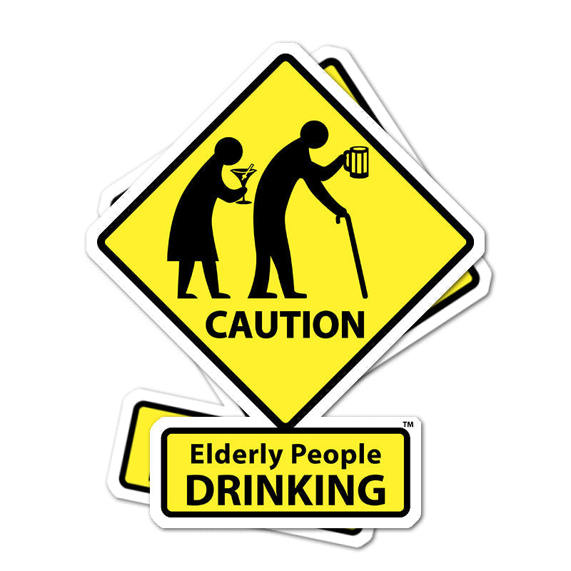 CAUTION: Elderly People DRINKING Stickers